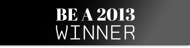 Be a 2013 winner